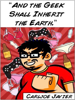 cover image of And the Geek Shall Inherit the Earth